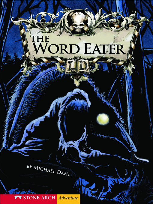 Title details for The Word Eater by Michael Dahl - Available